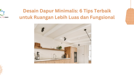 Desain Dapur Minimalis di Sragen: 6 Tips Terbaik untuk Ruangan Lebih Luas dan Fungsional