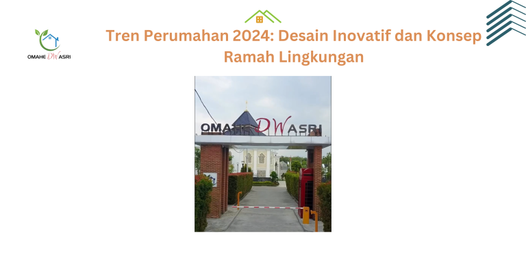 Read more about the article Tren Perumahan di Sragen 2024: Desain Inovatif dan Konsep Ramah Lingkungan