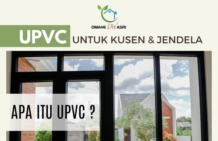 Read more about the article 5 Keunggulan UPVC yang Membuatnya Ideal untuk Kusen dan Jendela
